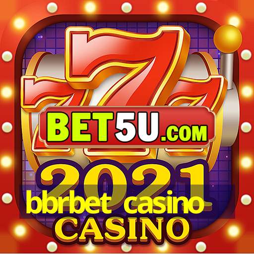 bbrbet casino